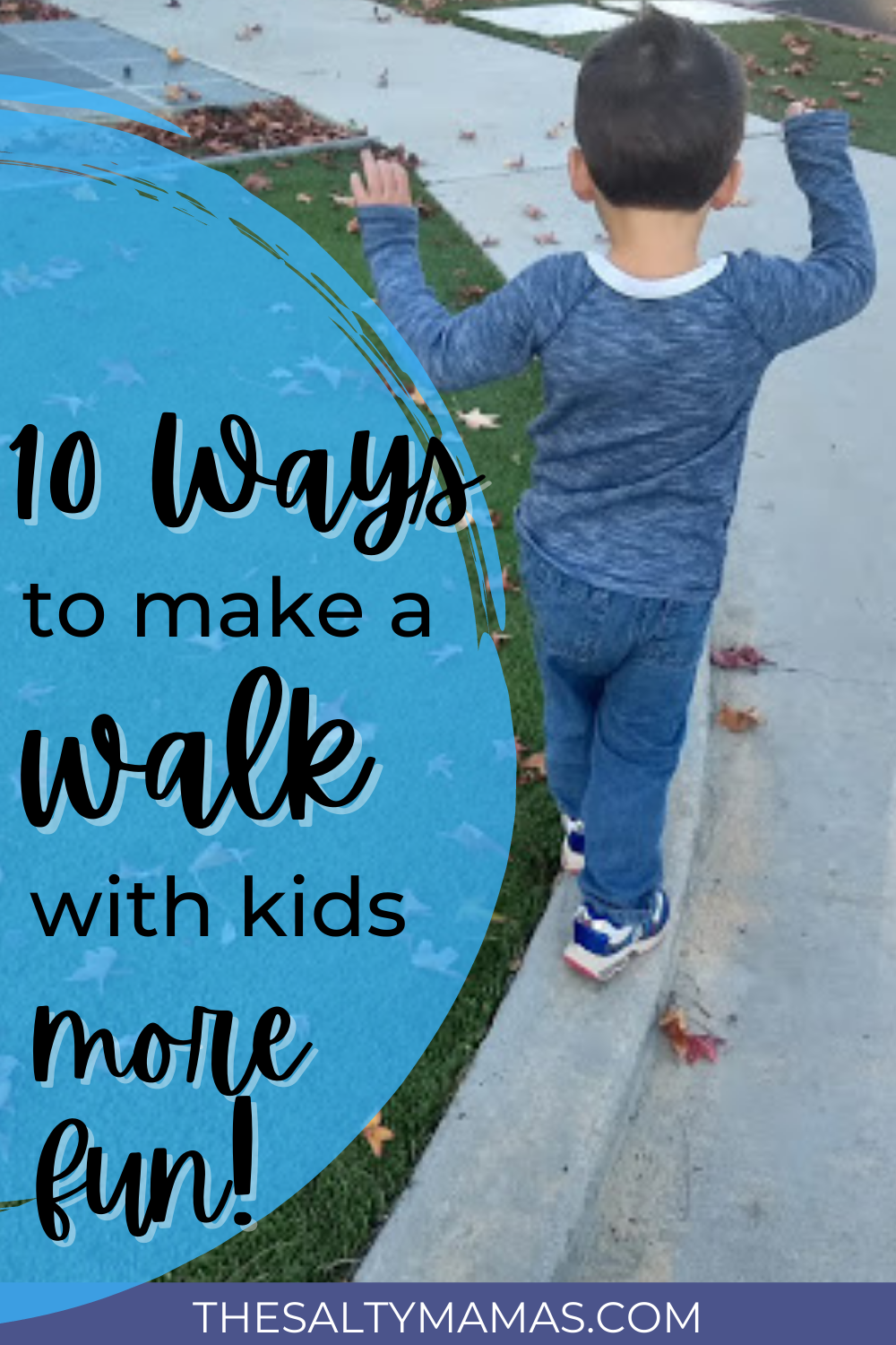 toddler walking; text: make your walk with kids more fun